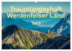 Traumlandschaft Werdenfelser Land - Teil II (Wandkalender 2025 DIN A2 quer), CALVENDO Monatskalender - Calvendo;Hess, Erhard