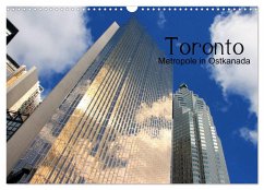 Toronto - Metropole in Ostkanada (Wandkalender 2025 DIN A3 quer), CALVENDO Monatskalender