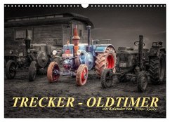 Trecker - Oldtimer (Wandkalender 2025 DIN A3 quer), CALVENDO Monatskalender