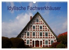 Idyllische Fachwerkhäuser (Wandkalender 2025 DIN A3 quer), CALVENDO Monatskalender