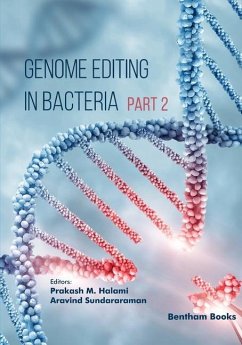 Genome Editing in Bacteria (Part 2) - Halami, Prakash M