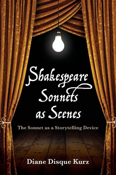 Shakespeare Sonnets as Scenes Shakespeare Sonnets as Scenes