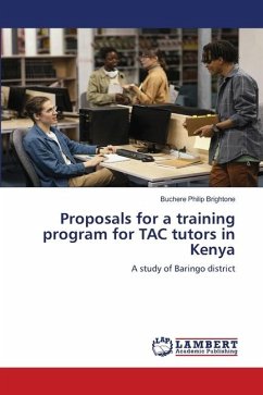 Proposals for a training program for TAC tutors in Kenya - Brightone, Buchere Philip