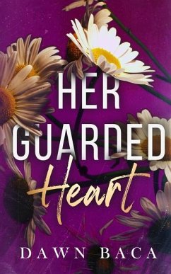 Her Guarded Heart - Baca, Dawn