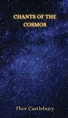 Chants of the Cosmos - Castlebury, Thor