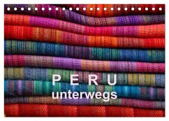 Peru ¿ unterwegs (Tischkalender 2025 DIN A5 quer), CALVENDO Monatskalender