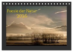 Poesie der Natur (Tischkalender 2025 DIN A5 quer), CALVENDO Monatskalender