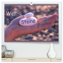 Welt-Steine (hochwertiger Premium Wandkalender 2025 DIN A2 quer), Kunstdruck in Hochglanz