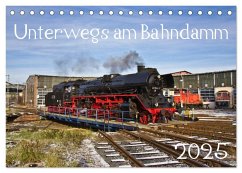 Unterwegs am Bahndamm (Tischkalender 2025 DIN A5 quer), CALVENDO Monatskalender