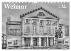 Weimar (Wandkalender 2025 DIN A3 quer), CALVENDO Monatskalender - Calvendo;Scholz, Daniela