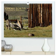 GHOST TOWNS (hochwertiger Premium Wandkalender 2025 DIN A2 quer), Kunstdruck in Hochglanz - Calvendo;und Udo Klinkel, Ellen