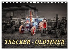 Trecker - Oldtimer / Geburtstagskalender (Wandkalender 2025 DIN A3 quer), CALVENDO Monatskalender - Calvendo;Roder, Peter
