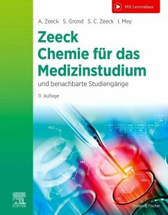 Chemie für das Medizinstudium - Zeeck, Axel;Grond, Stephanie;Zeeck, Sabine Cécile