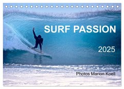 SURF PASSION 2025 Photos von Marion Koell (Tischkalender 2025 DIN A5 quer), CALVENDO Monatskalender - Calvendo;Koell, Marion