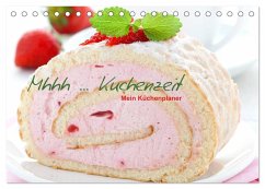 Mhhh ... Kuchenzeit Mein Küchenplaner (Tischkalender 2025 DIN A5 quer), CALVENDO Monatskalender - Calvendo;Gissemann, Corinna