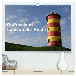 Ostfriesland - Land an der Küste (hochwertiger Premium Wandkalender 2025 DIN A2 quer), Kunstdruck in Hochglanz - Calvendo;pötsch, rolf