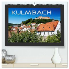 Kulmbach (hochwertiger Premium Wandkalender 2025 DIN A2 quer), Kunstdruck in Hochglanz