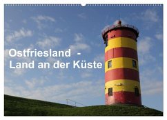 Ostfriesland - Land an der Küste (Wandkalender 2025 DIN A2 quer), CALVENDO Monatskalender