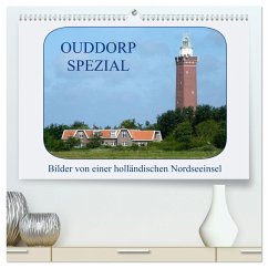 Ouddorp Spezial / Bilder von einer holländischen Nordseeinsel (hochwertiger Premium Wandkalender 2025 DIN A2 quer), Kunstdruck in Hochglanz - Calvendo;Herppich, Susanne
