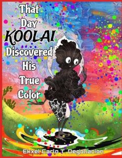 The Day Koolai Discovered His True Color - Degollacion, Ekxel Carlo T