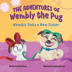 The Adventures of Wembly the Pug - Shoup, David