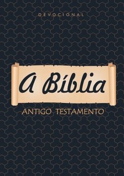 Devocional - A Bíblia - Bortolassi, Patricia Nahat