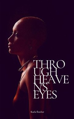 Through Heaven's Eyes - Fletcher, Karla