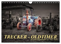 Trecker - Oldtimer / Geburtstagskalender (Wandkalender 2025 DIN A4 quer), CALVENDO Monatskalender