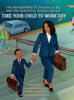 Take Your Child to Work Day - McMillan, Antonio; Mincey, Regina
