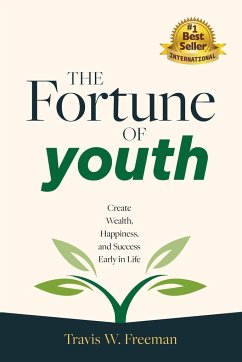 The Fortune of Youth - Freeman, Travis W