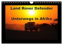 Land Rover Defender - Unterwegs in Afrika (Wandkalender 2025 DIN A4 quer), CALVENDO Monatskalender