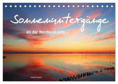 Sonnenuntergänge an der Nordseeküste (Tischkalender 2025 DIN A5 quer), CALVENDO Monatskalender