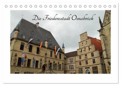 Die Friedensstadt Osnabrück (Tischkalender 2025 DIN A5 quer), CALVENDO Monatskalender