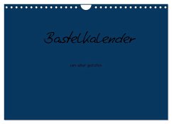 Bastelkalender - Dunkelblau (Wandkalender 2025 DIN A4 quer), CALVENDO Monatskalender - Calvendo;Tobias, Nina