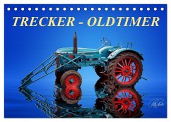 Trecker - Oldtimer (Tischkalender 2025 DIN A5 quer), CALVENDO Monatskalender - Calvendo;Roder, Peter