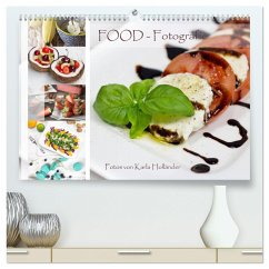 Food-Fotografie (hochwertiger Premium Wandkalender 2025 DIN A2 quer), Kunstdruck in Hochglanz