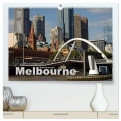 Melbourne (hochwertiger Premium Wandkalender 2025 DIN A2 quer), Kunstdruck in Hochglanz