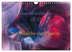 Kunstkalender 2025 - Augenblicke der Malerei (Wandkalender 2025 DIN A4 quer), CALVENDO Monatskalender - Calvendo;Kröll, Ulrike