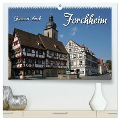 Bummel durch Forchheim (hochwertiger Premium Wandkalender 2025 DIN A2 quer), Kunstdruck in Hochglanz