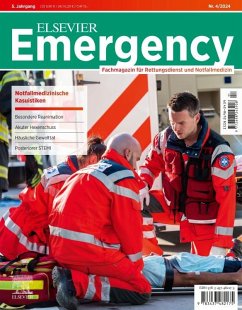 ELSEVIER Emergency. Notfallmedizinische Kasuistiken. 4/2024: Fachmagazin für Rettungsdienst und Notfallmedizin