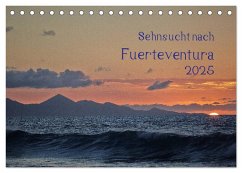 Sehnsucht nach Fuerteventura (Tischkalender 2025 DIN A5 quer), CALVENDO Monatskalender