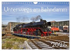 Unterwegs am Bahndamm (Wandkalender 2025 DIN A4 quer), CALVENDO Monatskalender