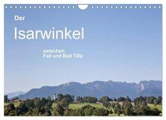 Der Isarwinkel (Wandkalender 2025 DIN A4 quer), CALVENDO Monatskalender - Calvendo;Eder, Christa