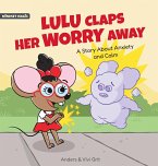 Lulu Claps Her Worry Away