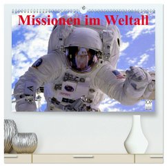 Missionen im Weltall (hochwertiger Premium Wandkalender 2025 DIN A2 quer), Kunstdruck in Hochglanz - Calvendo;Stanzer, Elisabeth