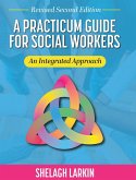 Practicum Guide for Social Workers