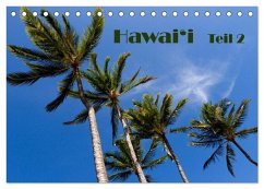Hawai'i - Teil 2 (Tischkalender 2025 DIN A5 quer), CALVENDO Monatskalender - Calvendo;Friederich, Rudolf