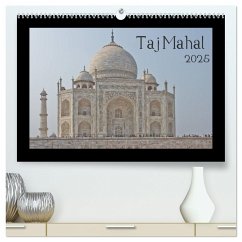 Taj Mahal (hochwertiger Premium Wandkalender 2025 DIN A2 quer), Kunstdruck in Hochglanz - Calvendo;Leonhardy, Thomas