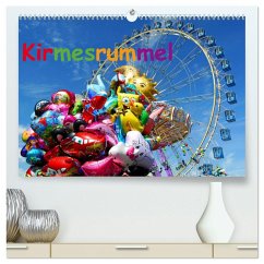 Kirmesrummel (hochwertiger Premium Wandkalender 2025 DIN A2 quer), Kunstdruck in Hochglanz