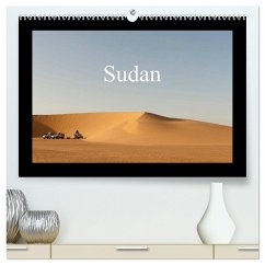 Sudan (hochwertiger Premium Wandkalender 2025 DIN A2 quer), Kunstdruck in Hochglanz